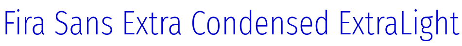 Fira Sans Extra Condensed ExtraLight フォント